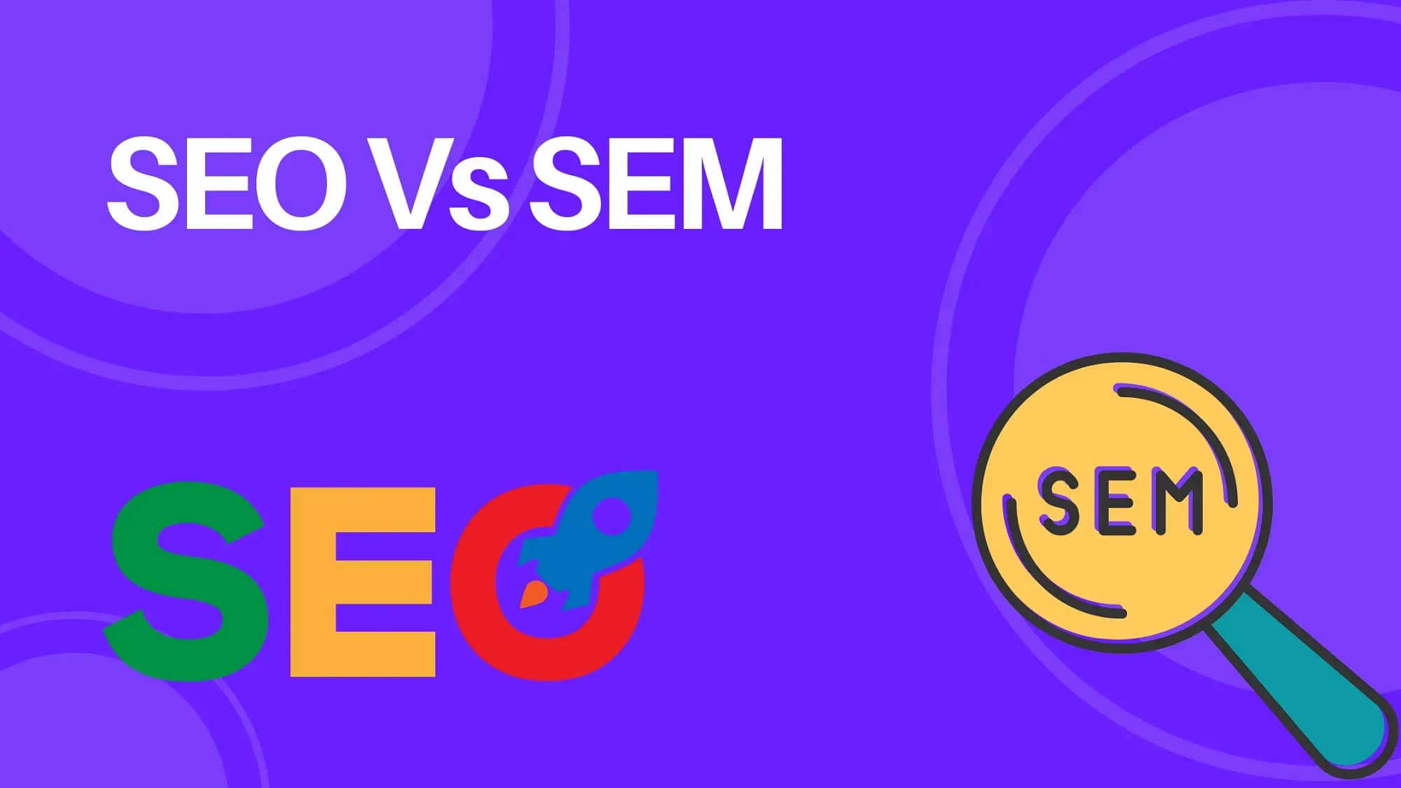 You are currently viewing SEO Vs SEM