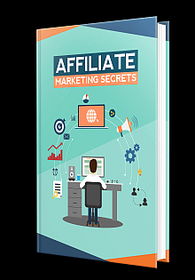 affiliate marketing secrets
