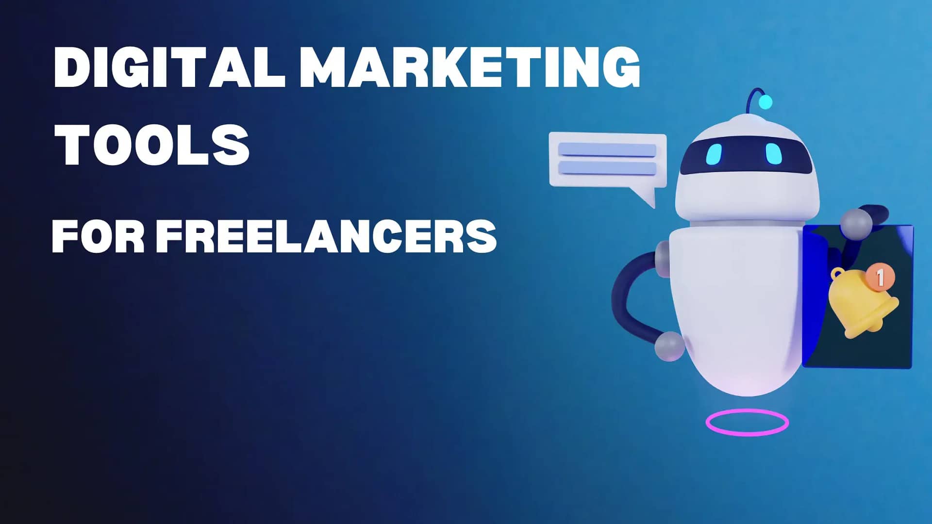 You are currently viewing 12 Best Digital Marketing Tools For Freelancers