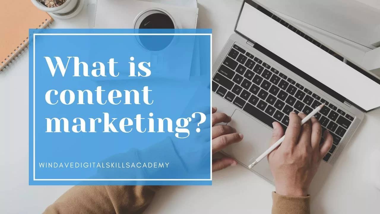 You are currently viewing What is Content Marketing in Digital Marketing